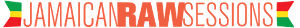 Jamaican RAW Sessions